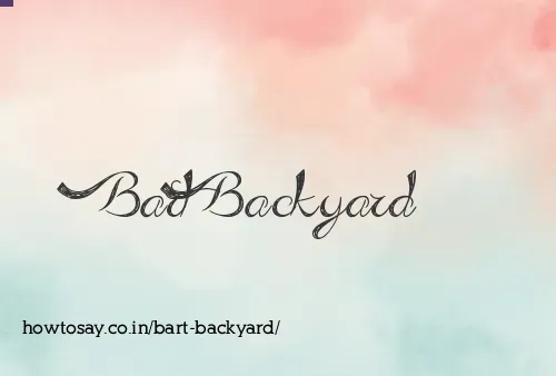 Bart Backyard