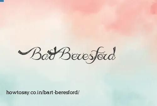 Bart Beresford