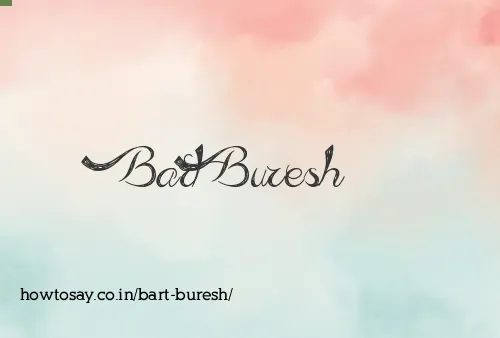 Bart Buresh
