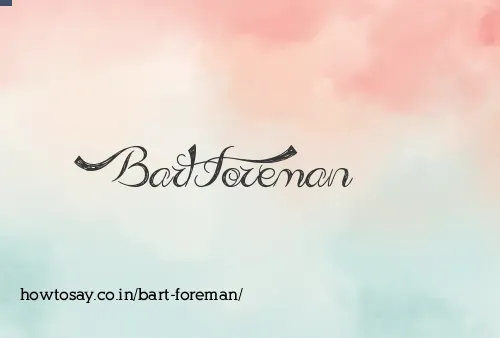 Bart Foreman