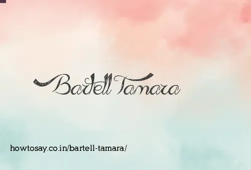 Bartell Tamara