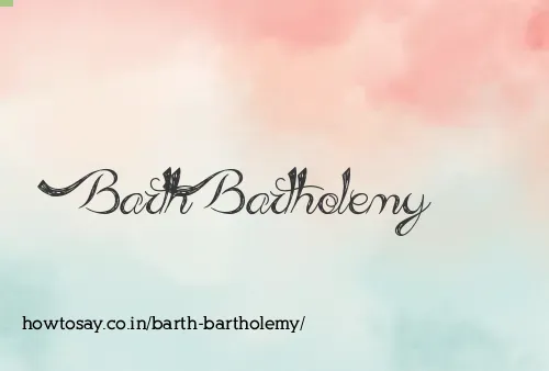Barth Bartholemy