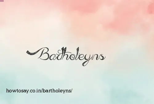 Bartholeyns
