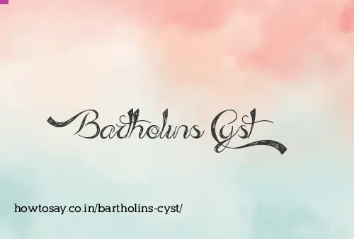 Bartholins Cyst