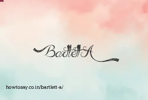 Bartlett A