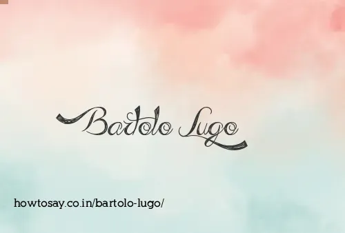Bartolo Lugo