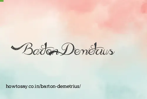 Barton Demetrius