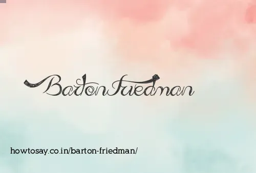 Barton Friedman