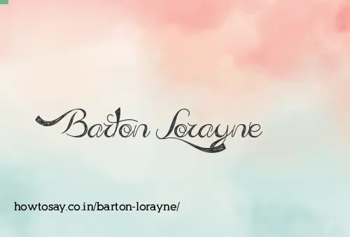 Barton Lorayne