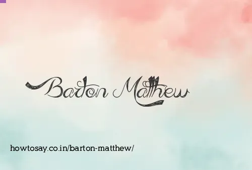 Barton Matthew