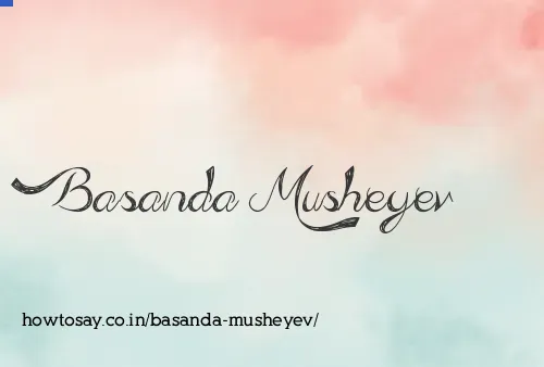 Basanda Musheyev
