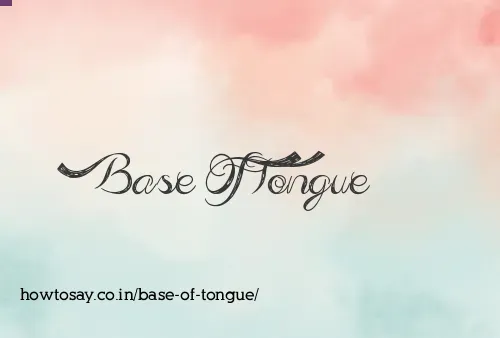 Base Of Tongue