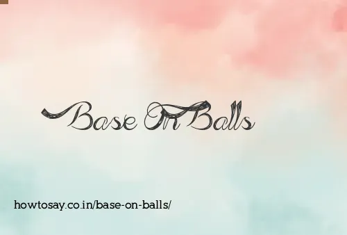 Base On Balls