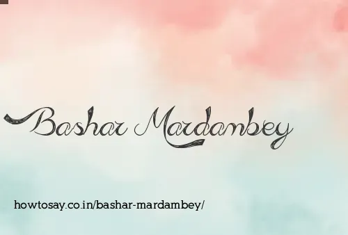Bashar Mardambey