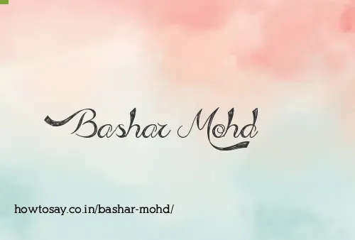 Bashar Mohd