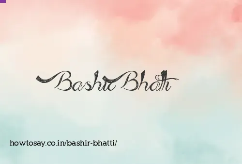 Bashir Bhatti