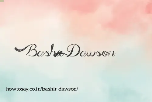 Bashir Dawson