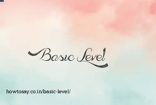Basic Level