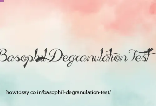 Basophil Degranulation Test