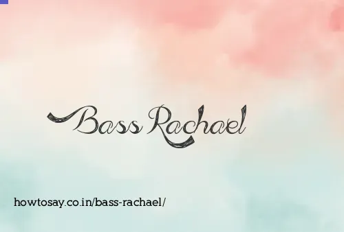 Bass Rachael