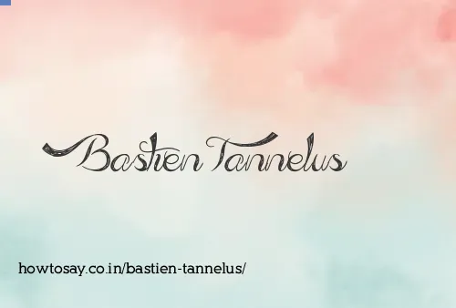 Bastien Tannelus