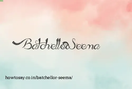 Batchellor Seema