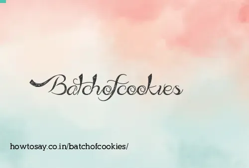 Batchofcookies