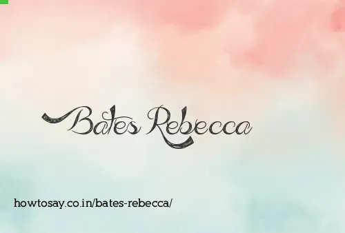 Bates Rebecca