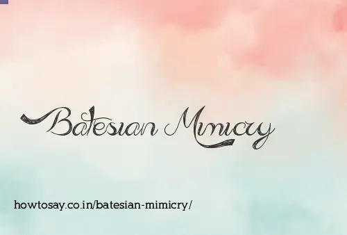 Batesian Mimicry