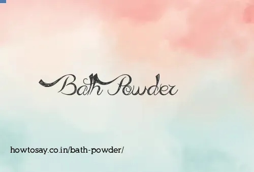 Bath Powder