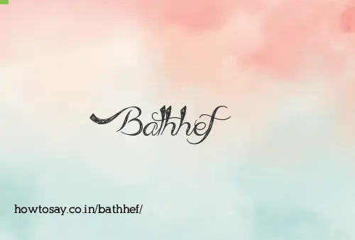 Bathhef