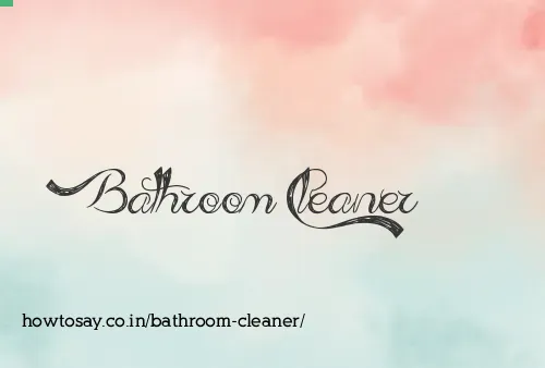 Bathroom Cleaner