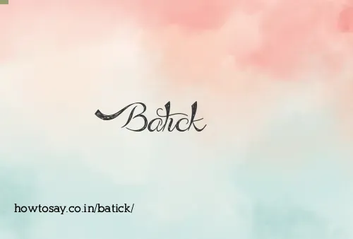Batick