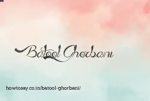 Batool Ghorbani