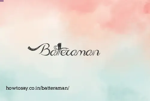 Batteraman
