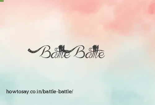 Battle Battle