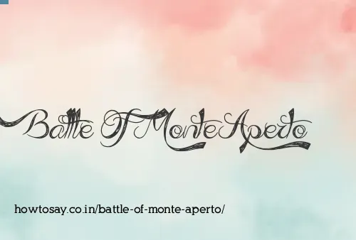 Battle Of Monte Aperto