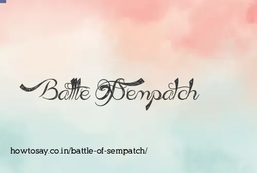 Battle Of Sempatch