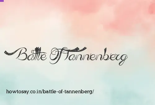Battle Of Tannenberg