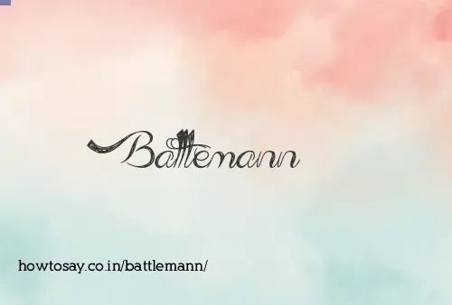 Battlemann