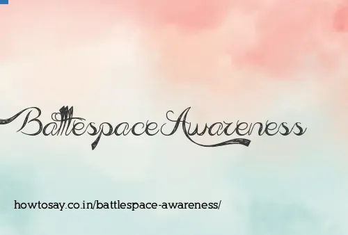 Battlespace Awareness