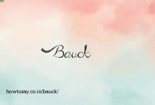Bauck