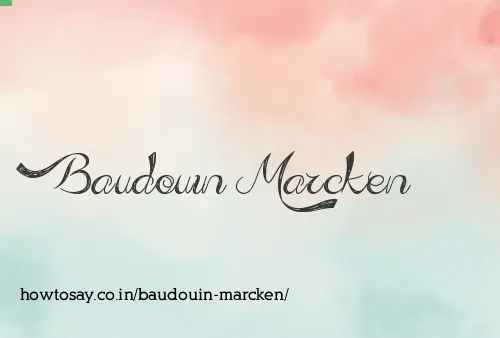 Baudouin Marcken