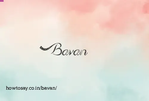 Bavan