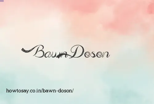 Bawn Doson