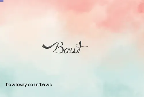 Bawt