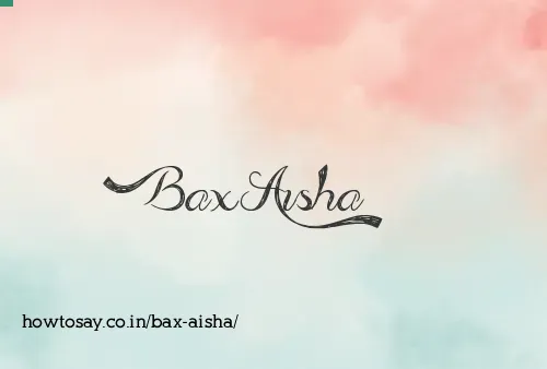 Bax Aisha