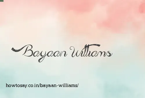 Bayaan Williams