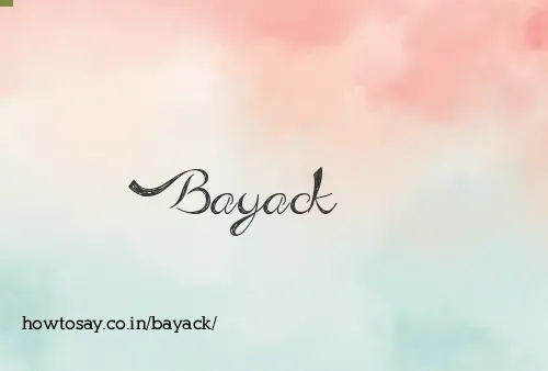 Bayack
