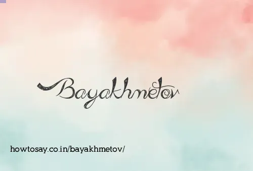 Bayakhmetov